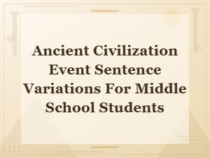 Ancient Civilization Events Writing Activities for Middle School Students