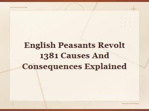 The Causes and Consequences of the English Peasants' Revolt